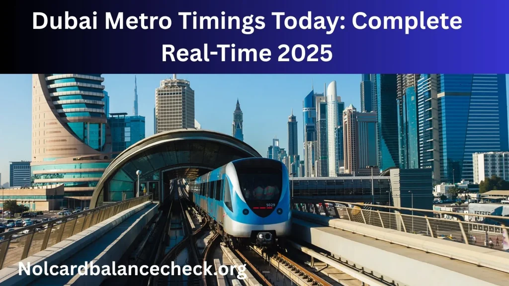 Dubai Metro Timings Today Complete Real-Time 2025