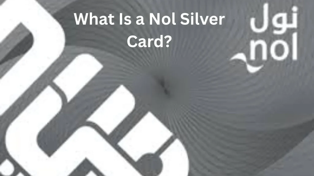 What Is a Nol Silver Card